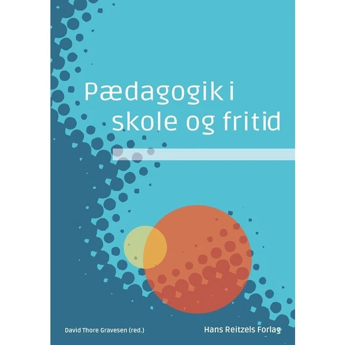 Katrine Zeuthen: Pædagogik i skole og fritid