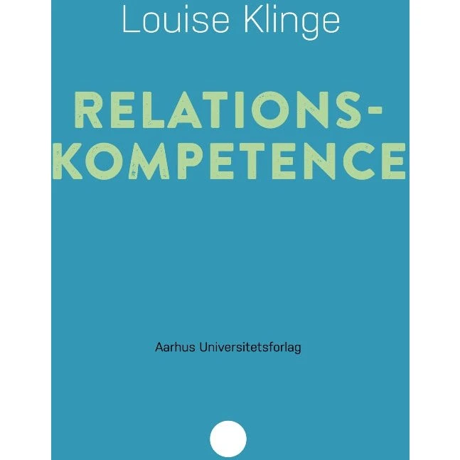 Louise Klinge: Relationskompetence