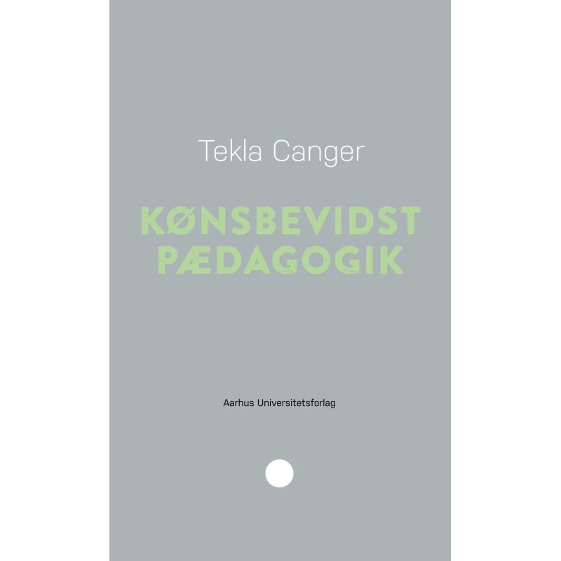 Tekla Canger: Kønsbevidst pædagogik