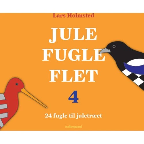 Lars Holmsted Jule Fugle Flet 4