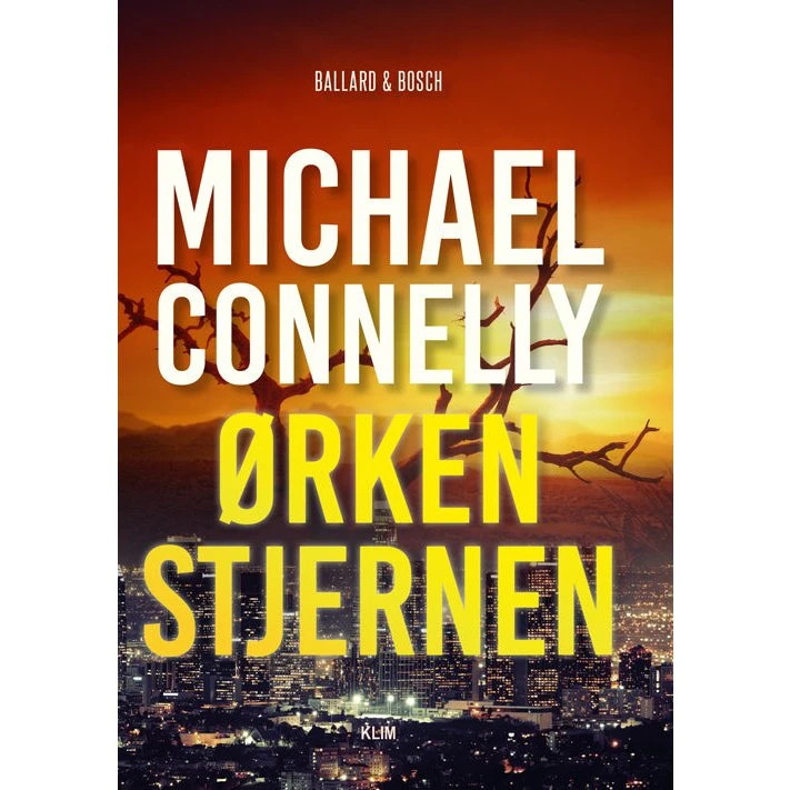 Ørkenstjernen - Michael Connelly - Krimi & Spænding