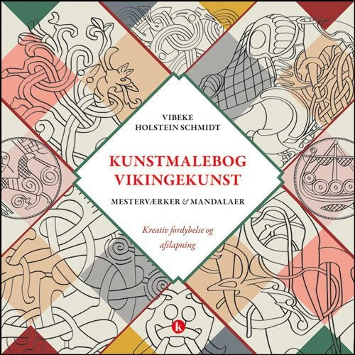 Vibeke Holstein Schmidt: Kunstmalebog Vikingekunst