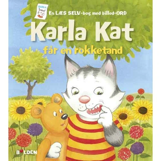 Karla Kat får en rokketand