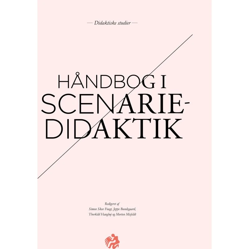 Håndbog i scenariedidaktik - Simon Skov Fougt
