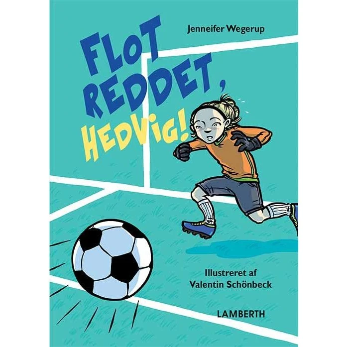 Flot Reddet, Hedvig - Jennifer Wegerup