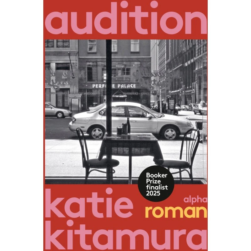 Audition - Katie Kitamura