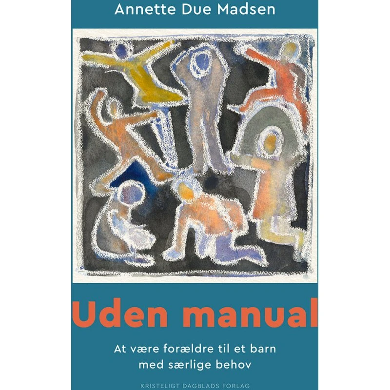 Annette Due Madsen: Uden manual