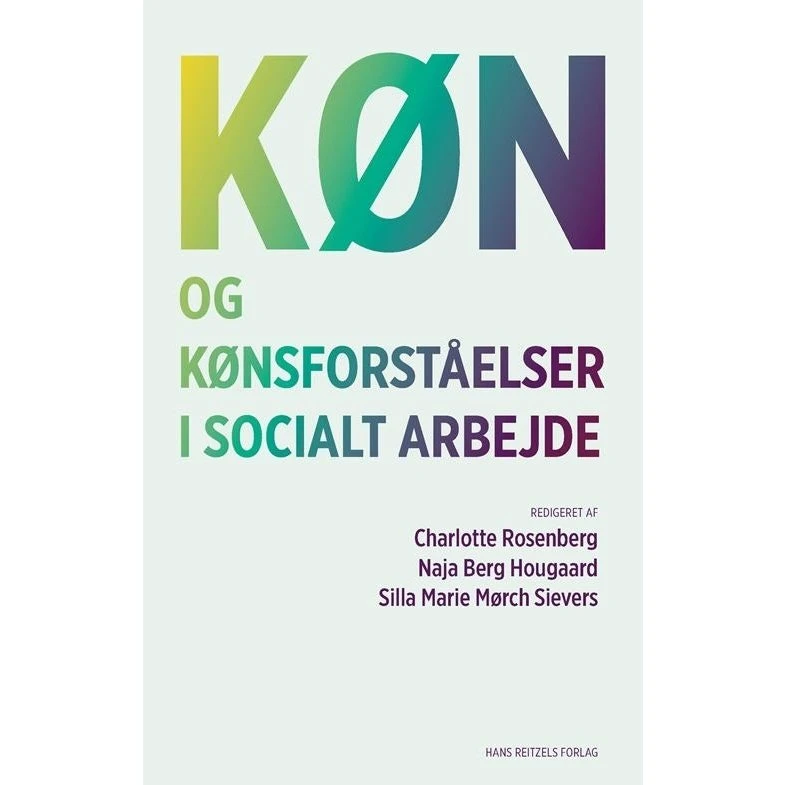 Kenneth Reinicke: Køn og kønsforståelser i socialt arbejde