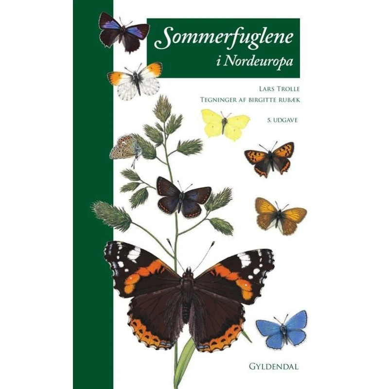 Sommerfuglene i Nordeuropa - Lars Trolle - Hardcover