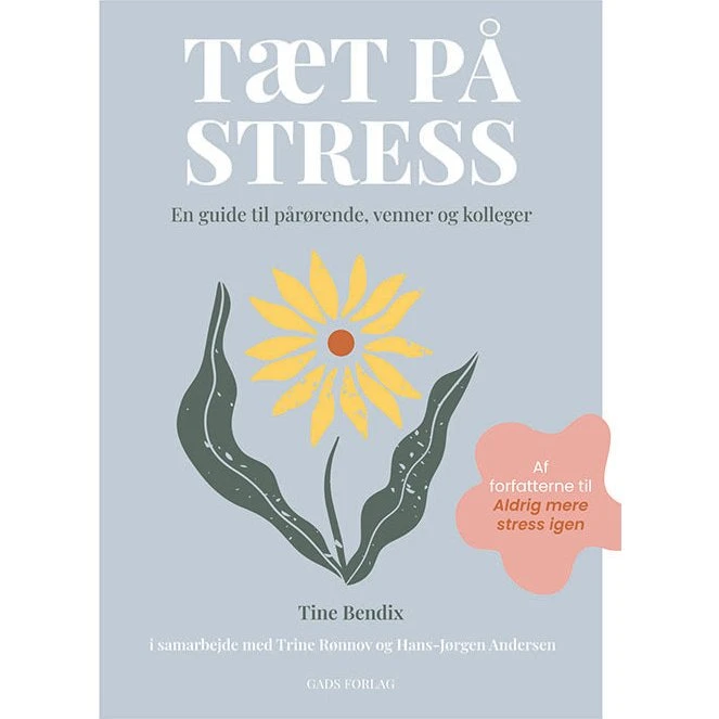 Tæt på stress - Tine Bendix