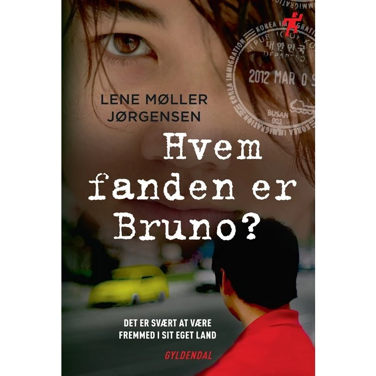 Hvem fanden er Bruno? - Lene Møller Jørgensen