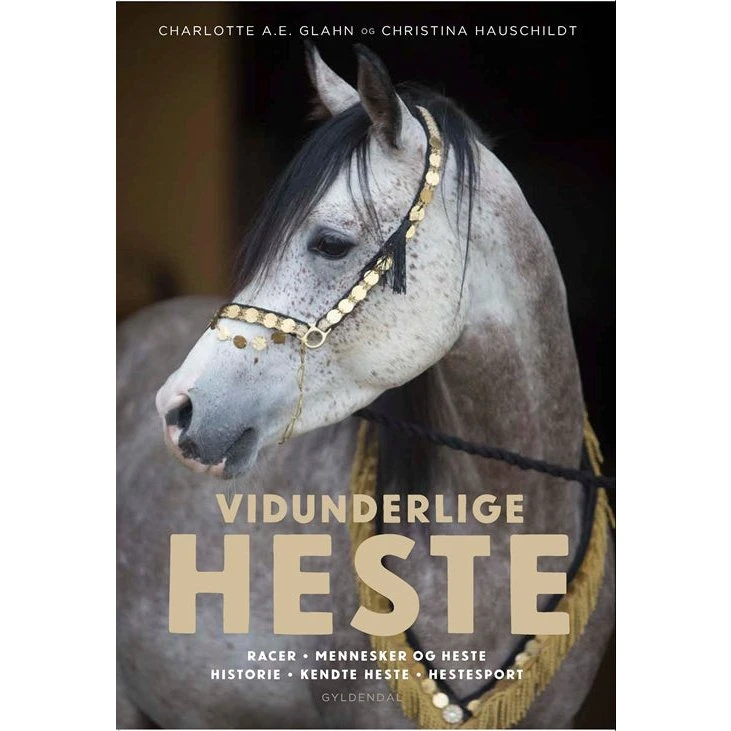 Vidunderlige Heste - Charlotte A. E. Glahn