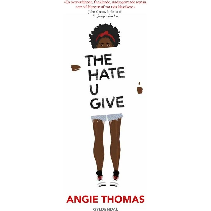 Angie Thomas - The Hate U Give