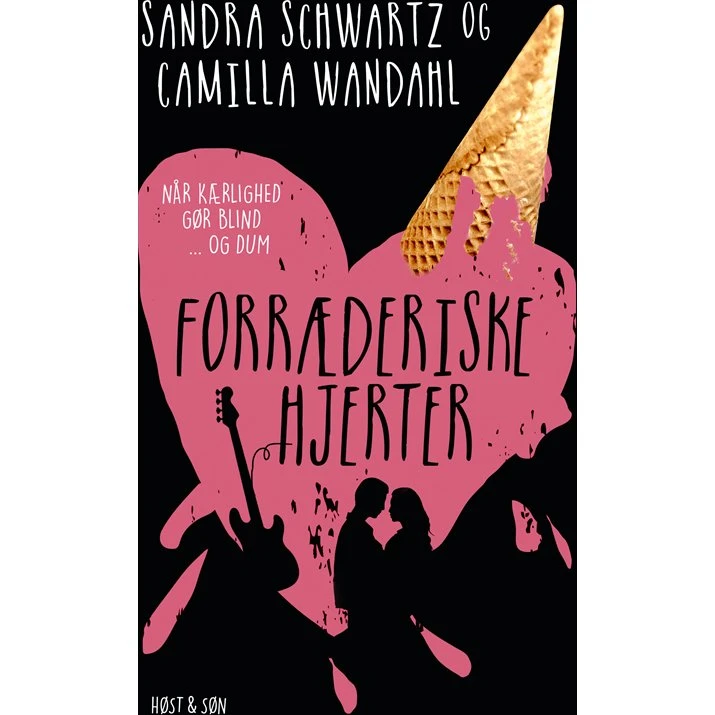 Forræderiske Hjerter - Camilla Wandahl