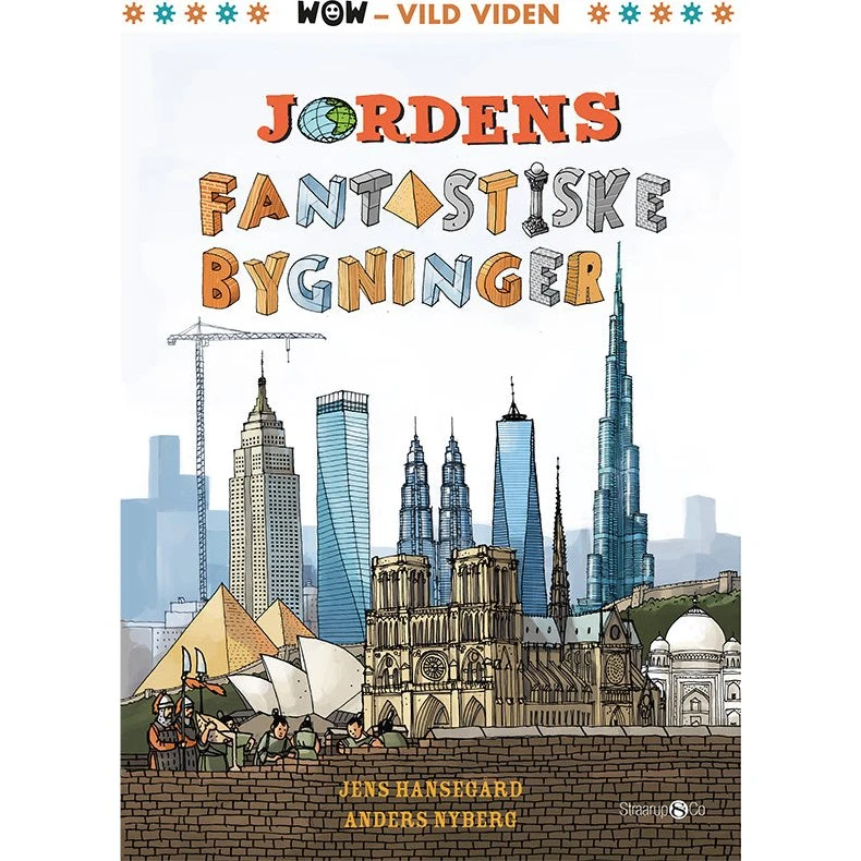 Jens Hansegård: Jordens Fantastiske Bygninger