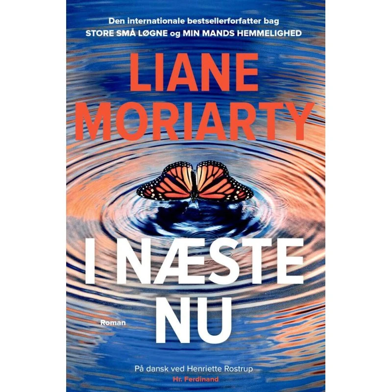 I næste nu - Liane Moriarty - Skønlitteratur
