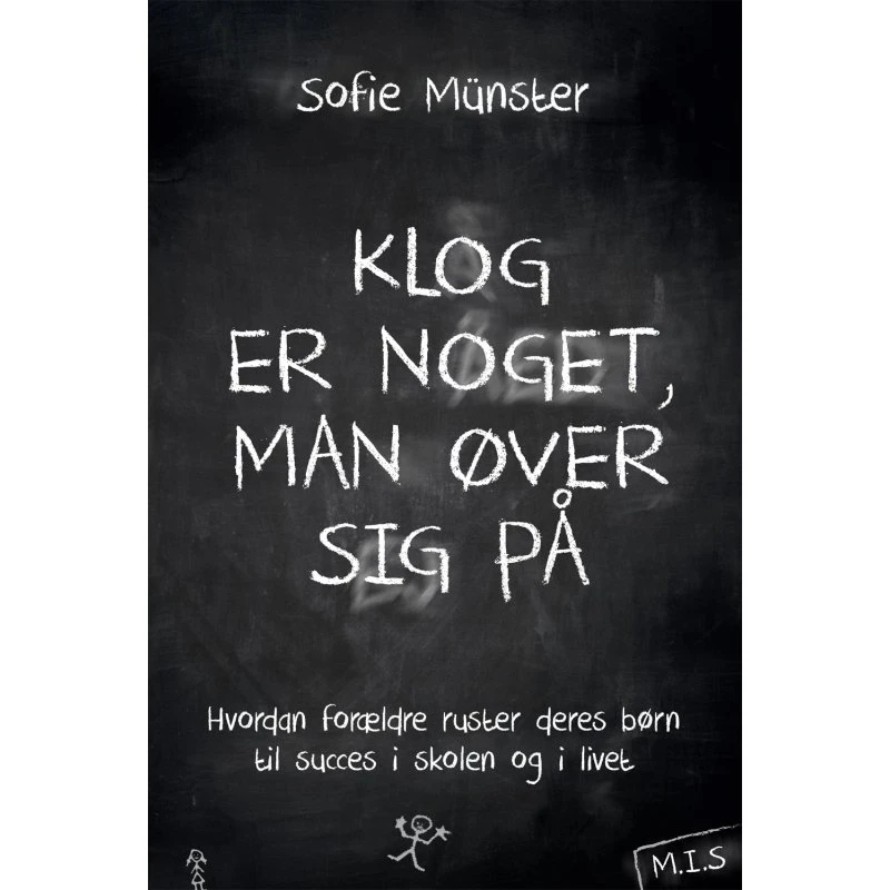 Sofie Münster: Klog er noget, man øver sig på