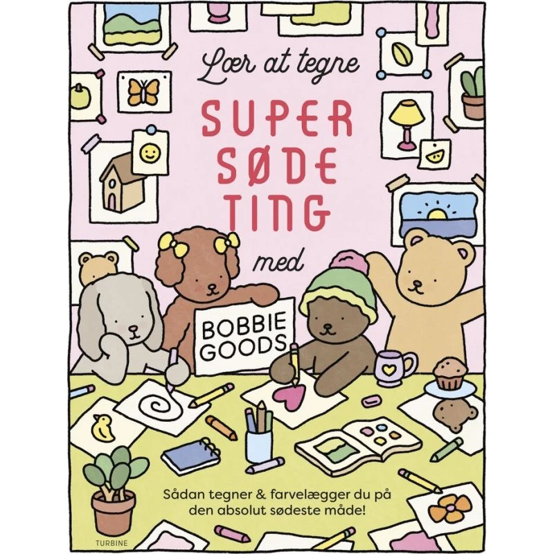 Bobbie Goods: Lær at tegne supersøde ting