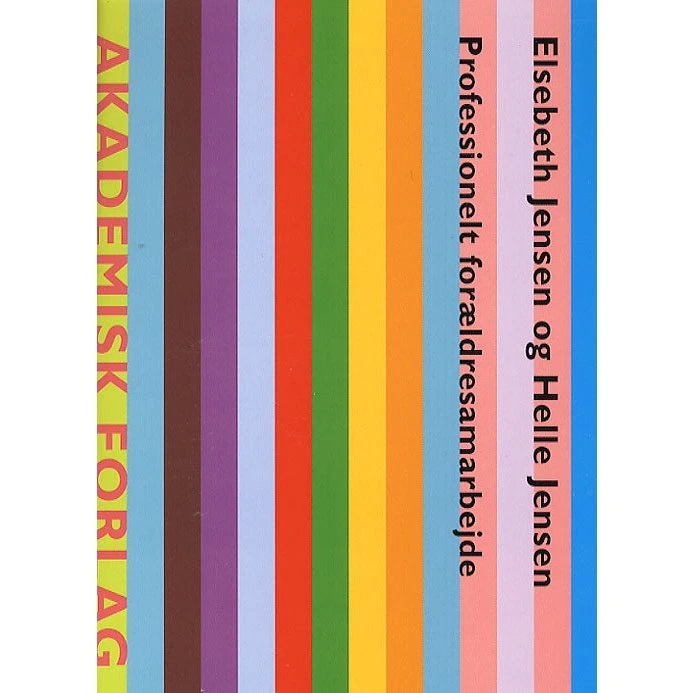 Elsebeth Jensen: Professionelt forældresamarbejde
