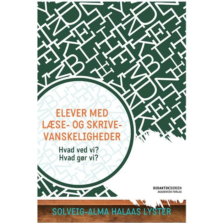 Solveig-Alma Halaas Lyster: Elever med læse- og skrivevanskeligheder