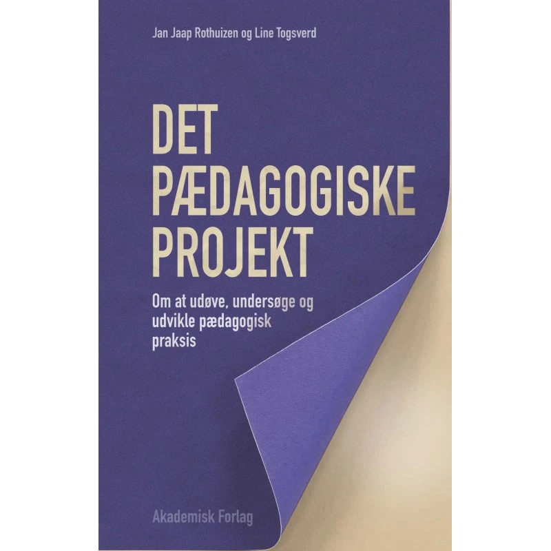 Det pædagogiske projekt – Jan Jaap Rothuizen