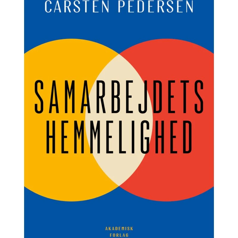 Carsten Pedersen: Samarbejdets hemmelighed