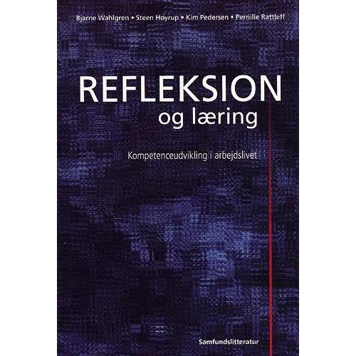 Bjarne Wahlgren: Refleksion og læring