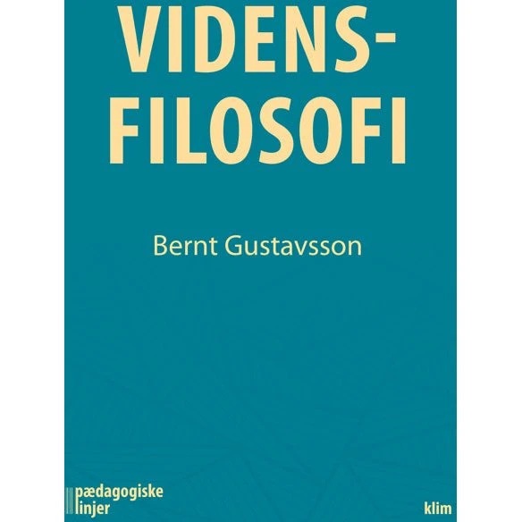 Bernt Gustavsson - Vidensfilosofi