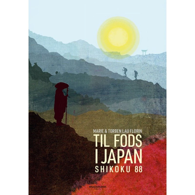 Til fods i Japan - Marie og Torben Lau Florin