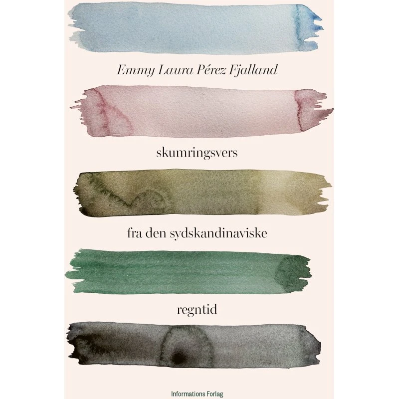 Emmy Laura Perez Fjalland: Skumringsvers fra den sydskandinaviske regntid