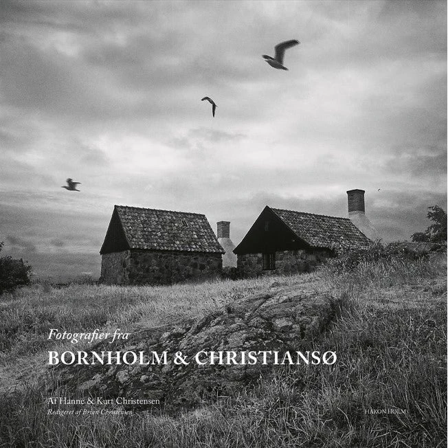 Hanne & Kurt Christensen: Fotografier fra Bornholm og Christiansø