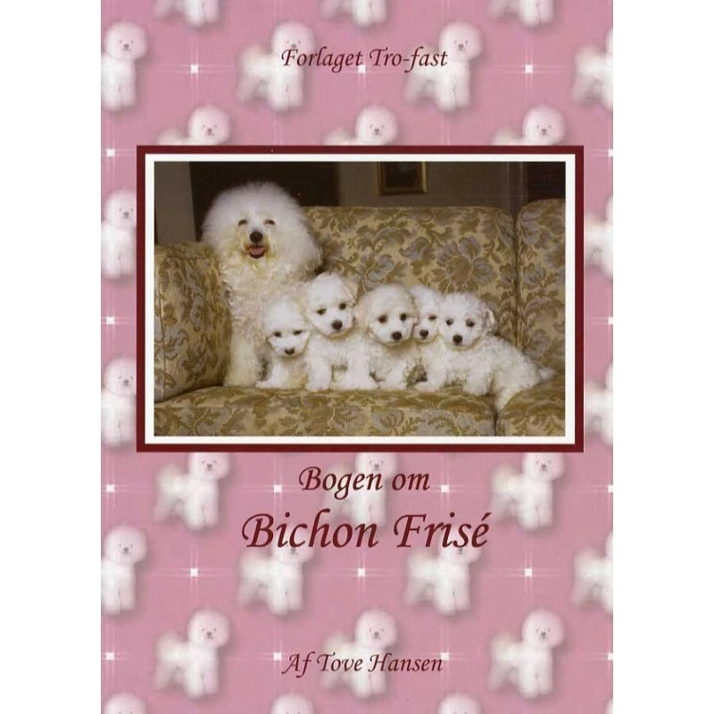 Bogen om Bichon Frisé – Tove Hansen