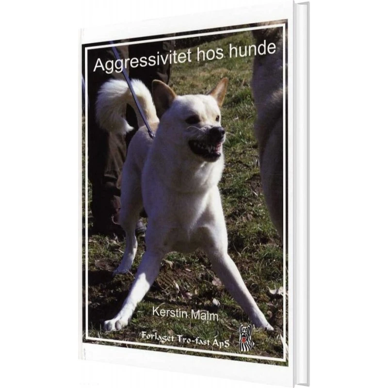 Kerstin Malm: Agressivitet hos hunde
