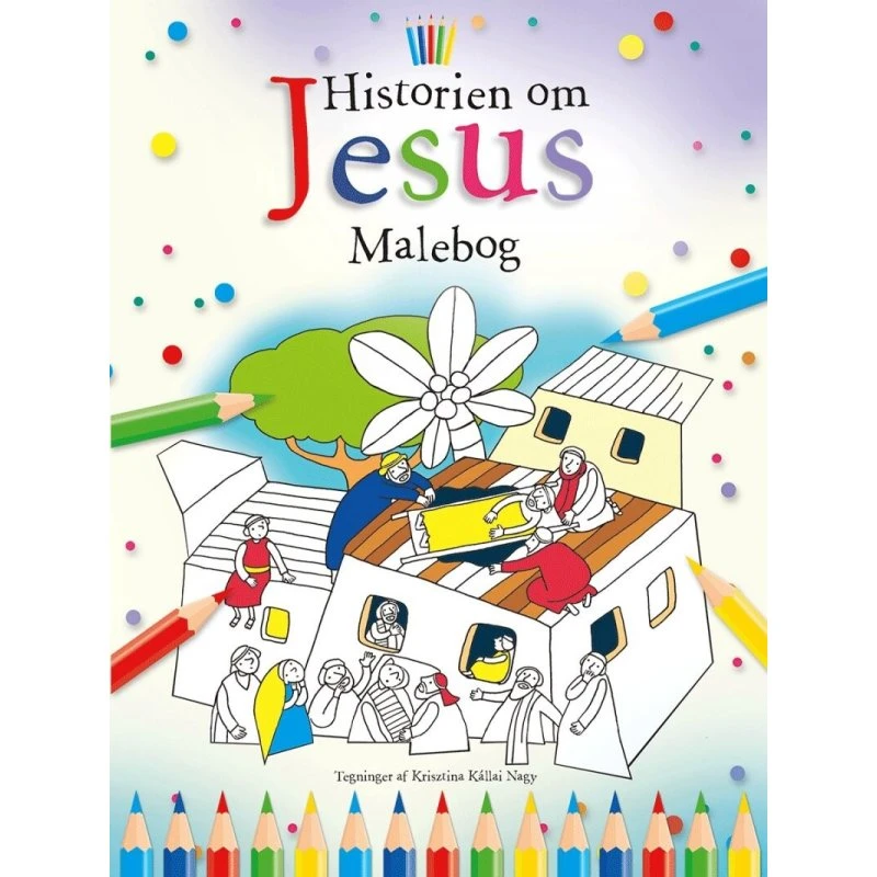 Bethan James: Historien om Jesus - Malebog