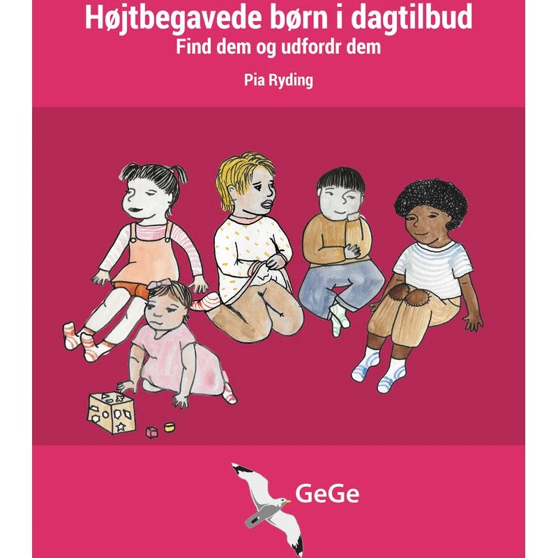 Pia Ryding: Højtbegavede børn i dagtilbud – Find dem og udfordr dem