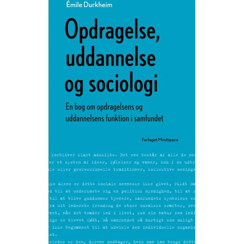Émile Durkheim: Opdragelse, uddannelse og sociologi