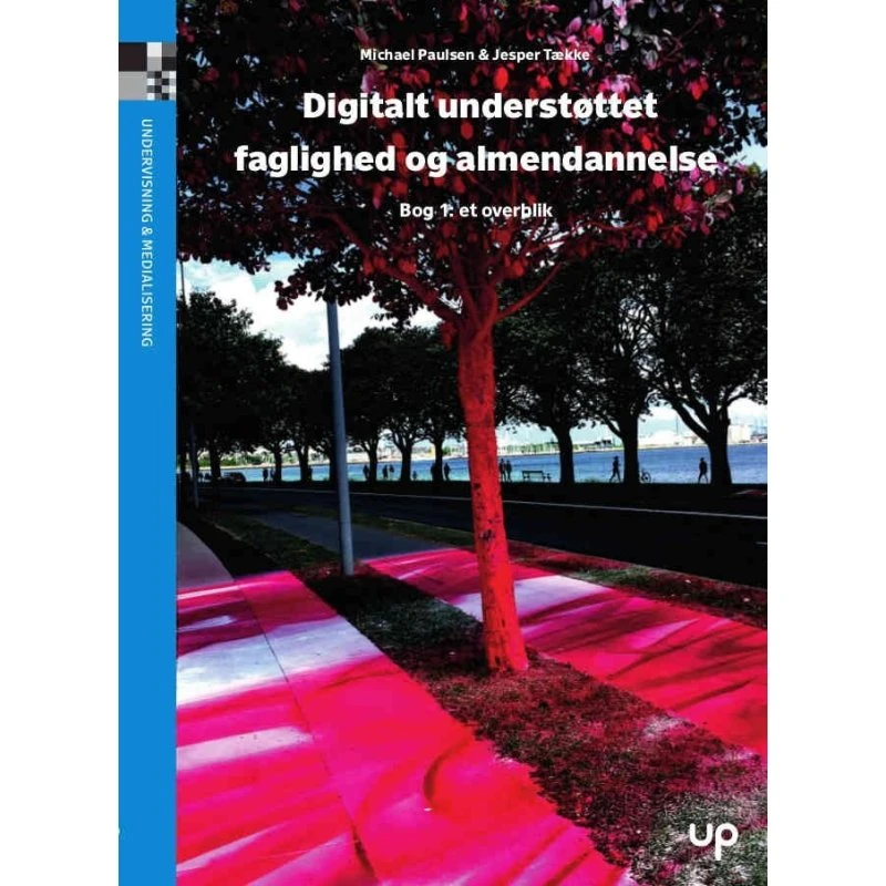 Michael Paulsen: Digitalt understøttet faglighed og almendannelse