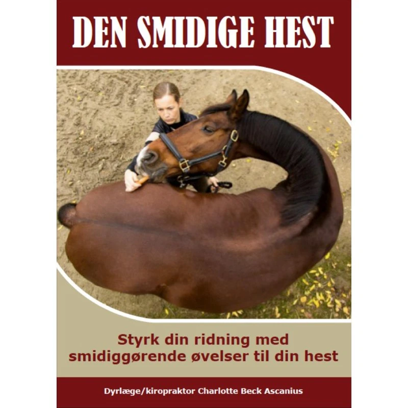 Den Smidige Hest af Charlotte Beck Ascanius