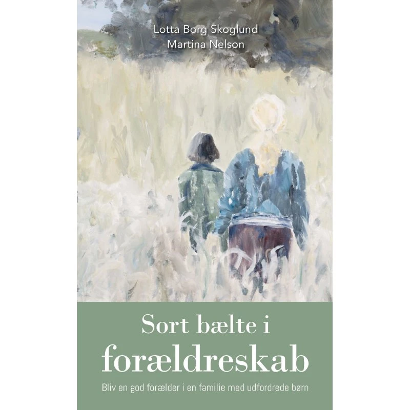 Lotta Borg Skoglund: Sort Bælte i Forældreskab