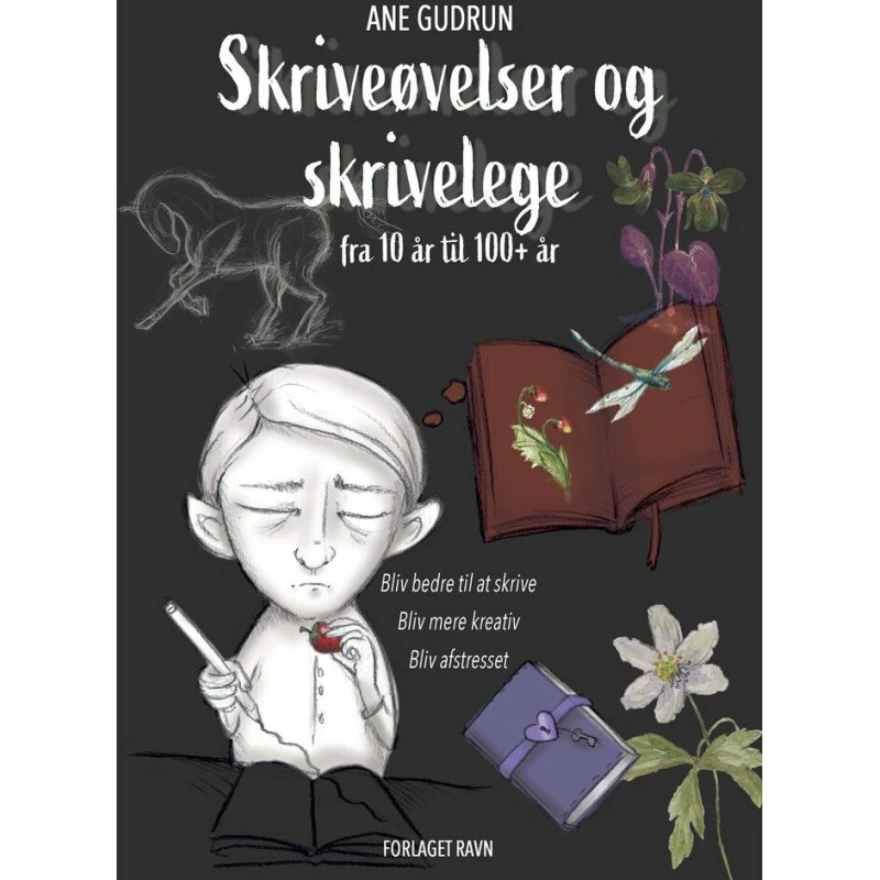 Ane Gudrun: Skriveøvelser og Skrivelege