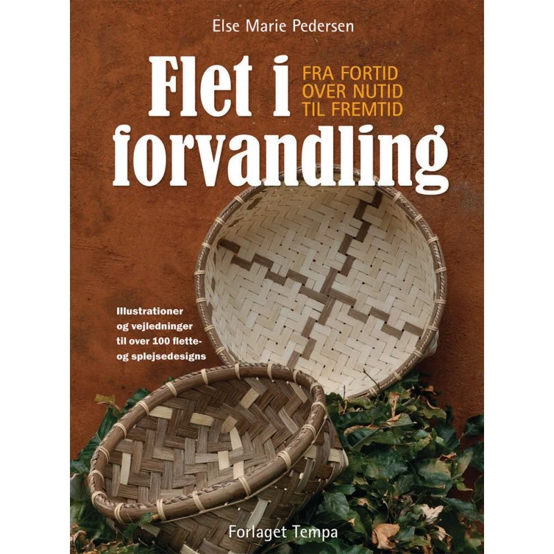 Flet i forvandling - Else Marie Pedersen