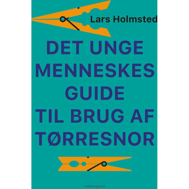 Lars Holmsted: Det unge menneskes guide til brug af tørresnor