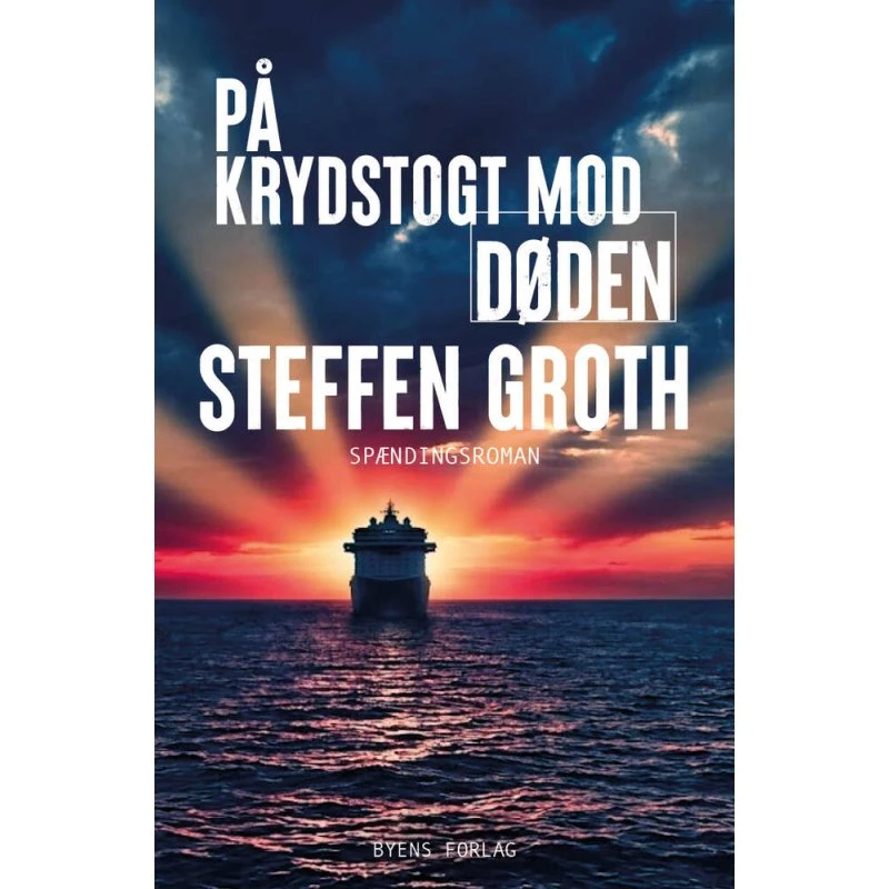 På krydstogt mod døden - Steffen Groth - Krimi & Spænding