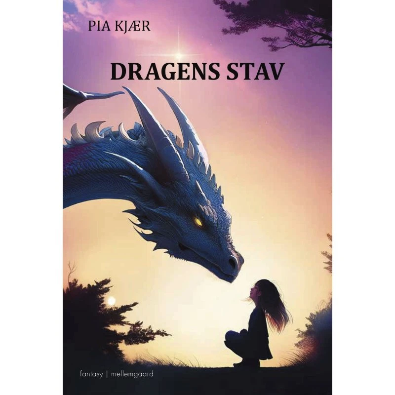 Dragens Stav - Pia Kjær