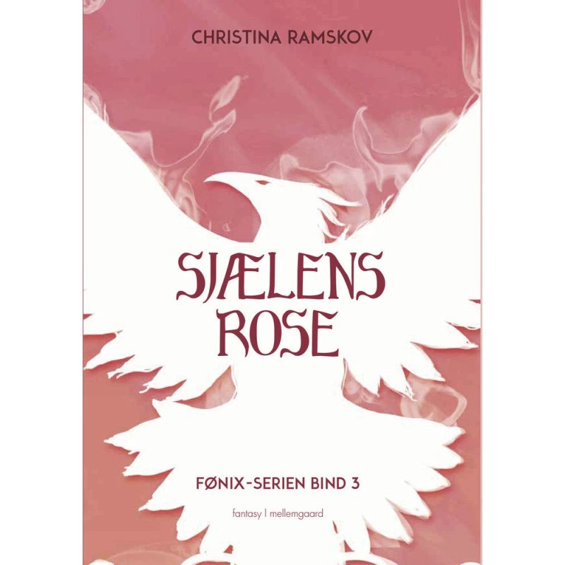 Sjælens rose - Christina Ramskov