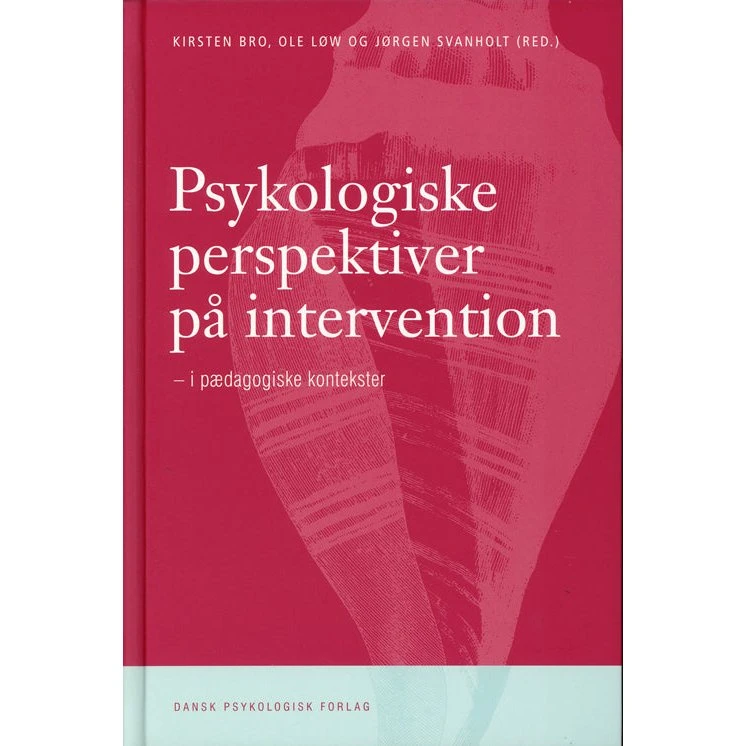 Ole Løw: Psykologiske Perspektiver på Intervention