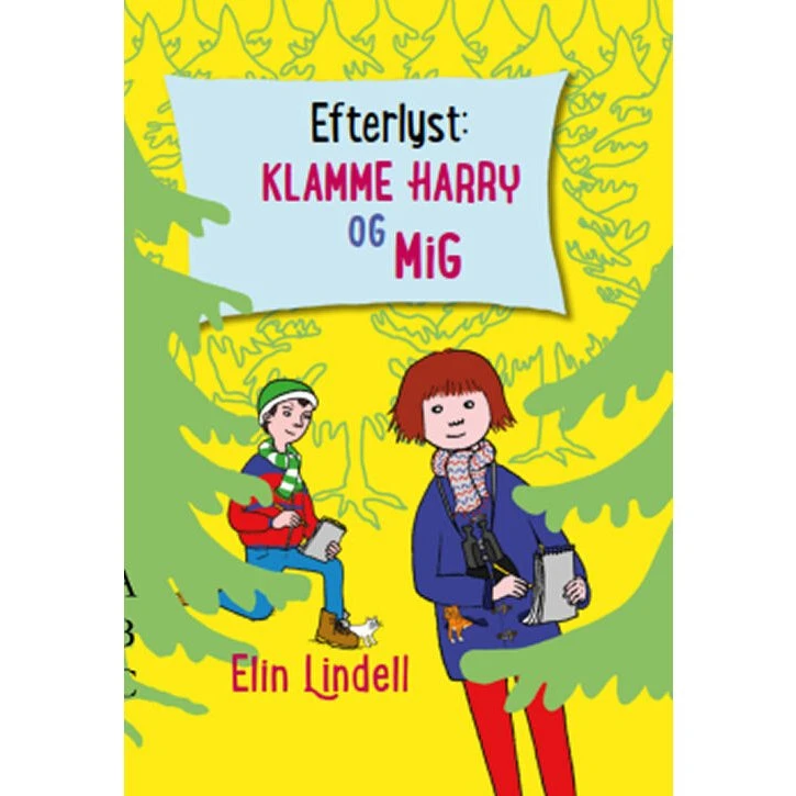 Efterlyst: Klamme Harry og mig - Elin Lindell