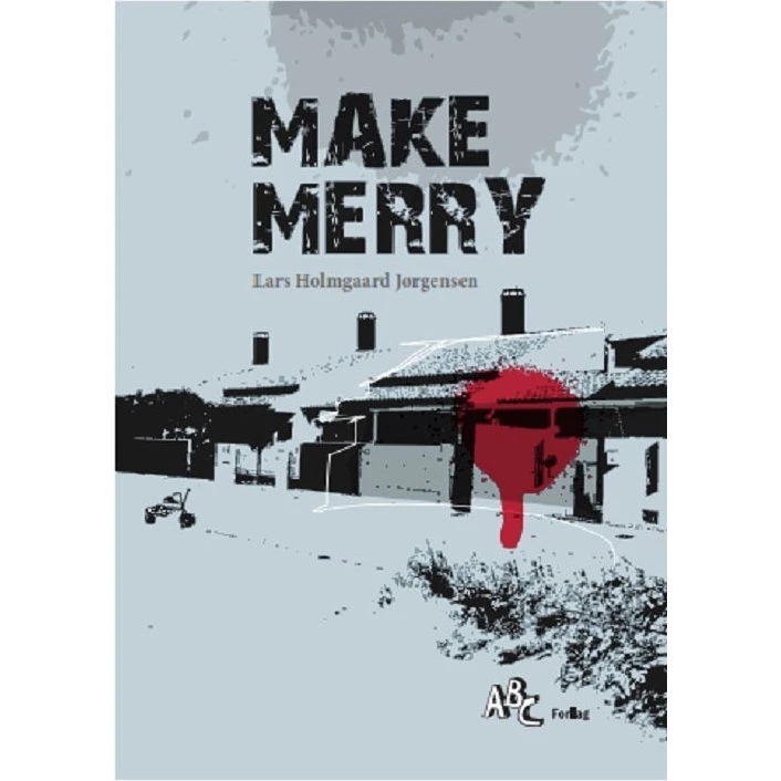 Make Merry - Lars Holmgaard Jørgensen