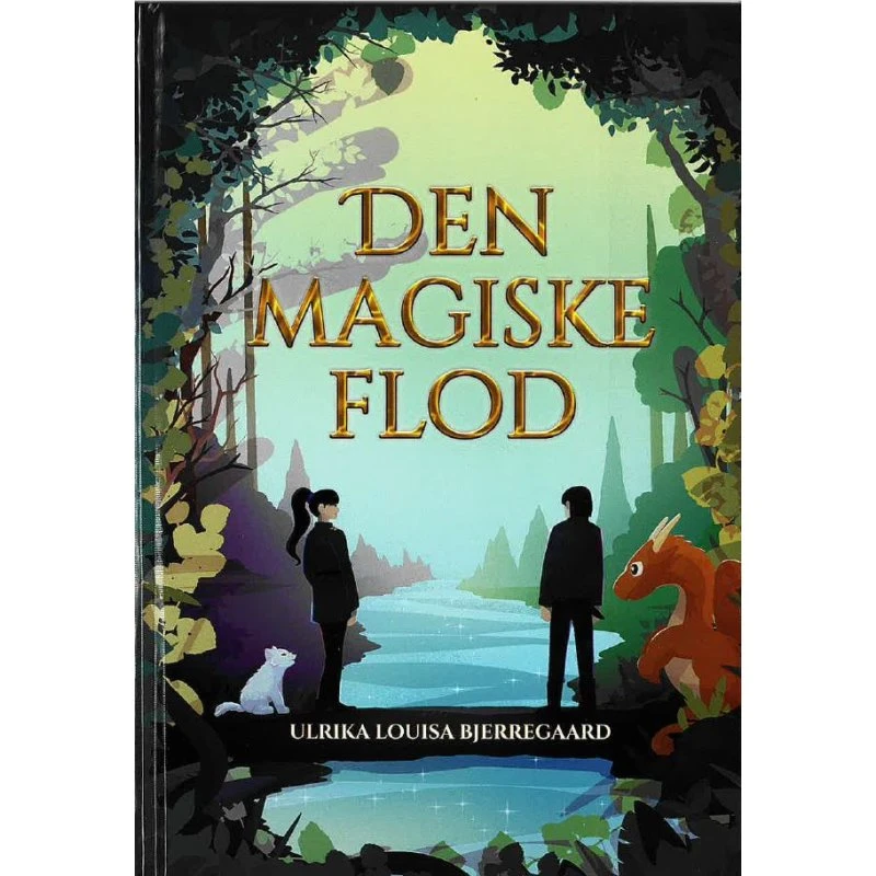 Den Magiske Flod - Ulrika Louisa Bjerregaard
