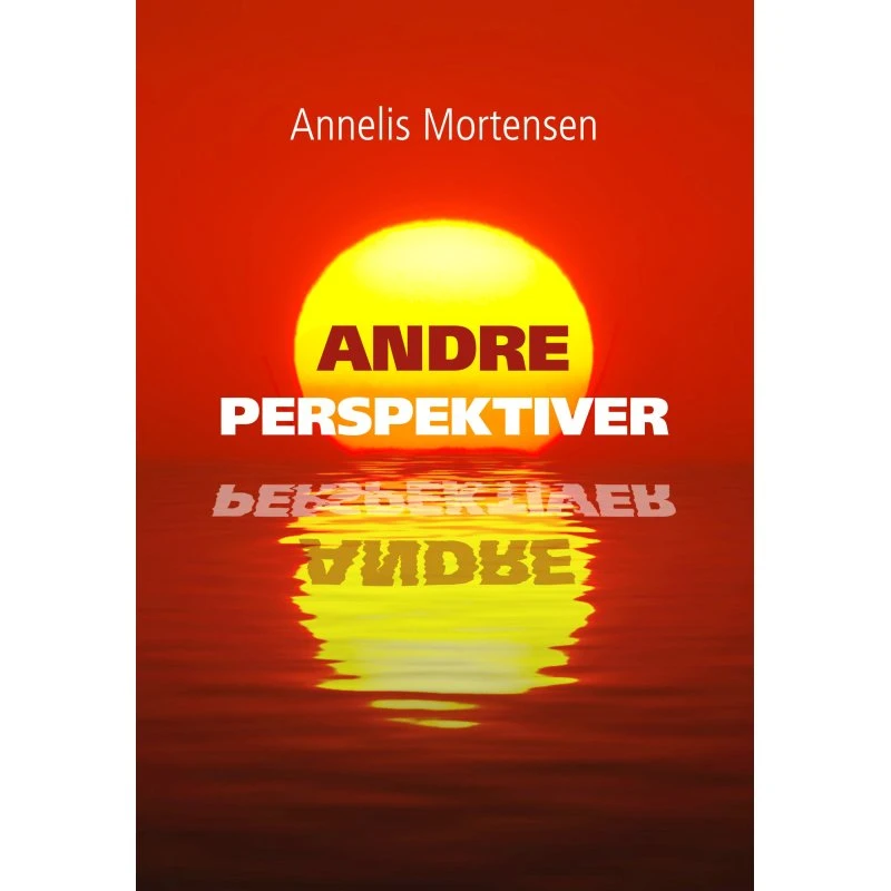 Annelis Mortensen: Andre perspektiver